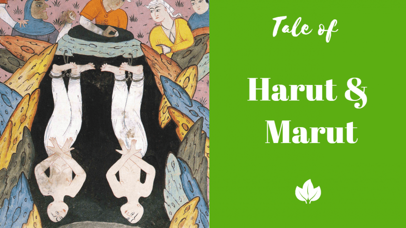 Tale of Harut and Marut